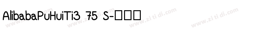 AlibabaPuHuiTi3 75 S字体转换